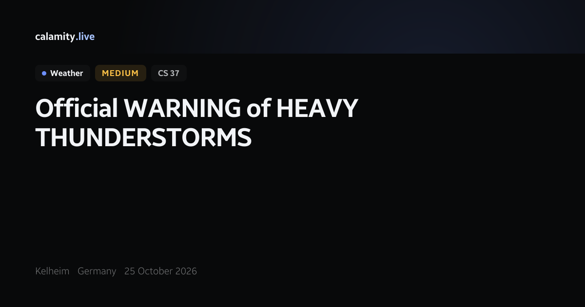 Kelheim, Germany Warning for thunderstorms, 25 October 2026 | Calamity.live