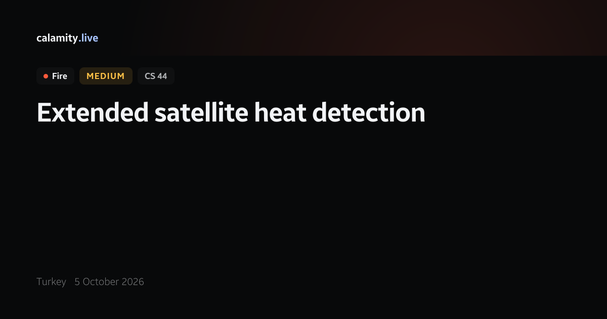 Turkey fire, 5 October 2026 — satellite heat detection | Calamity.live