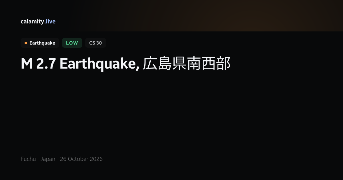 Fuchū, Japan earthquake: M 2.7, 26 October 2026 | Calamity.live