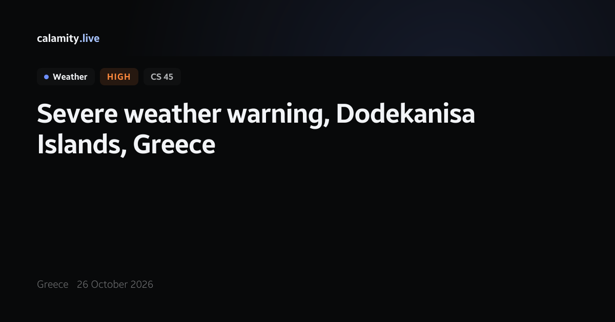 Dodekanisa Islands Orange Warning, 26 October 2026 | Calamity.live